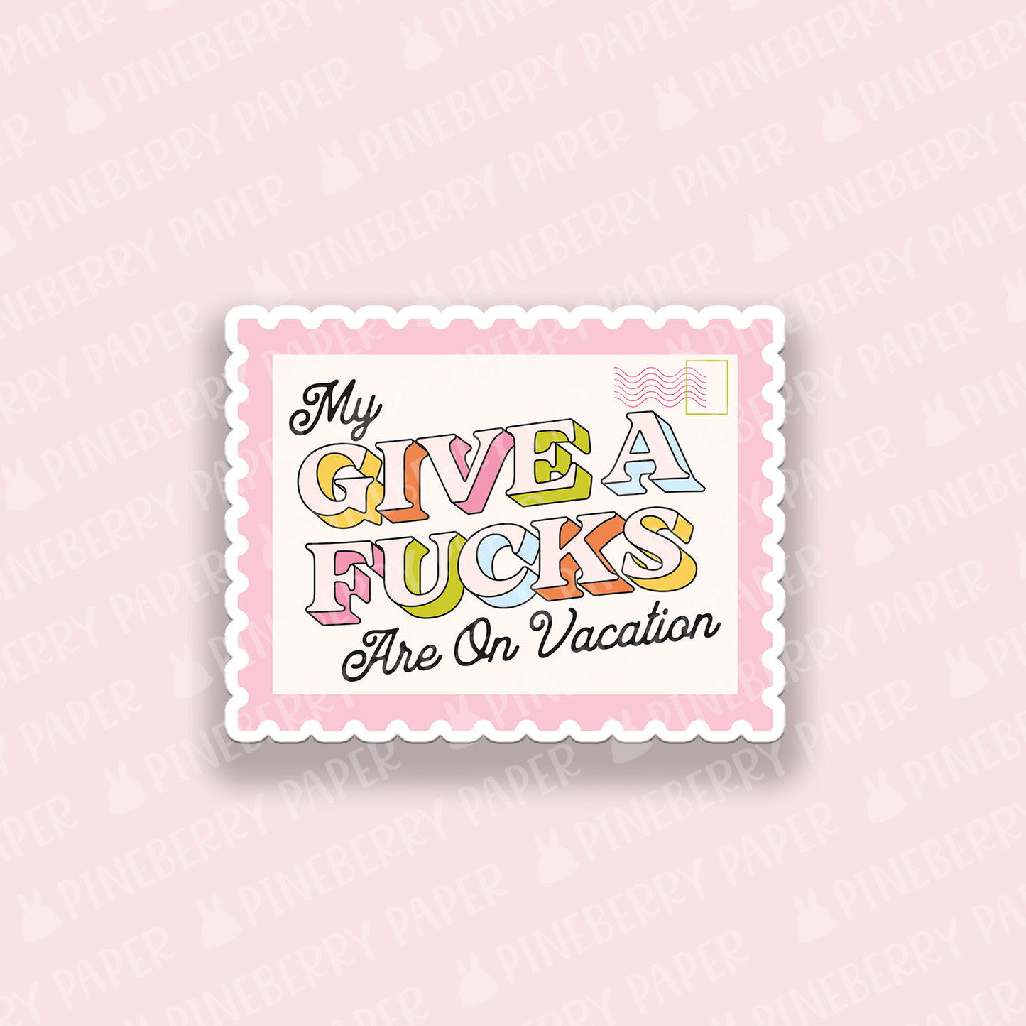 My Give a F**ks are on Vacation Vinyl Sticker