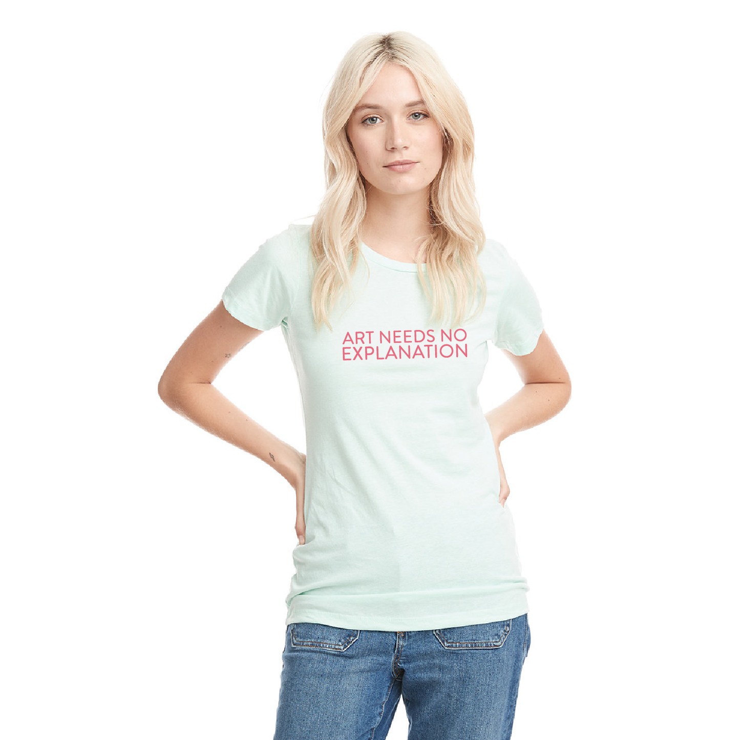 Art Needs No Explanation Mint T-Shirt - 069