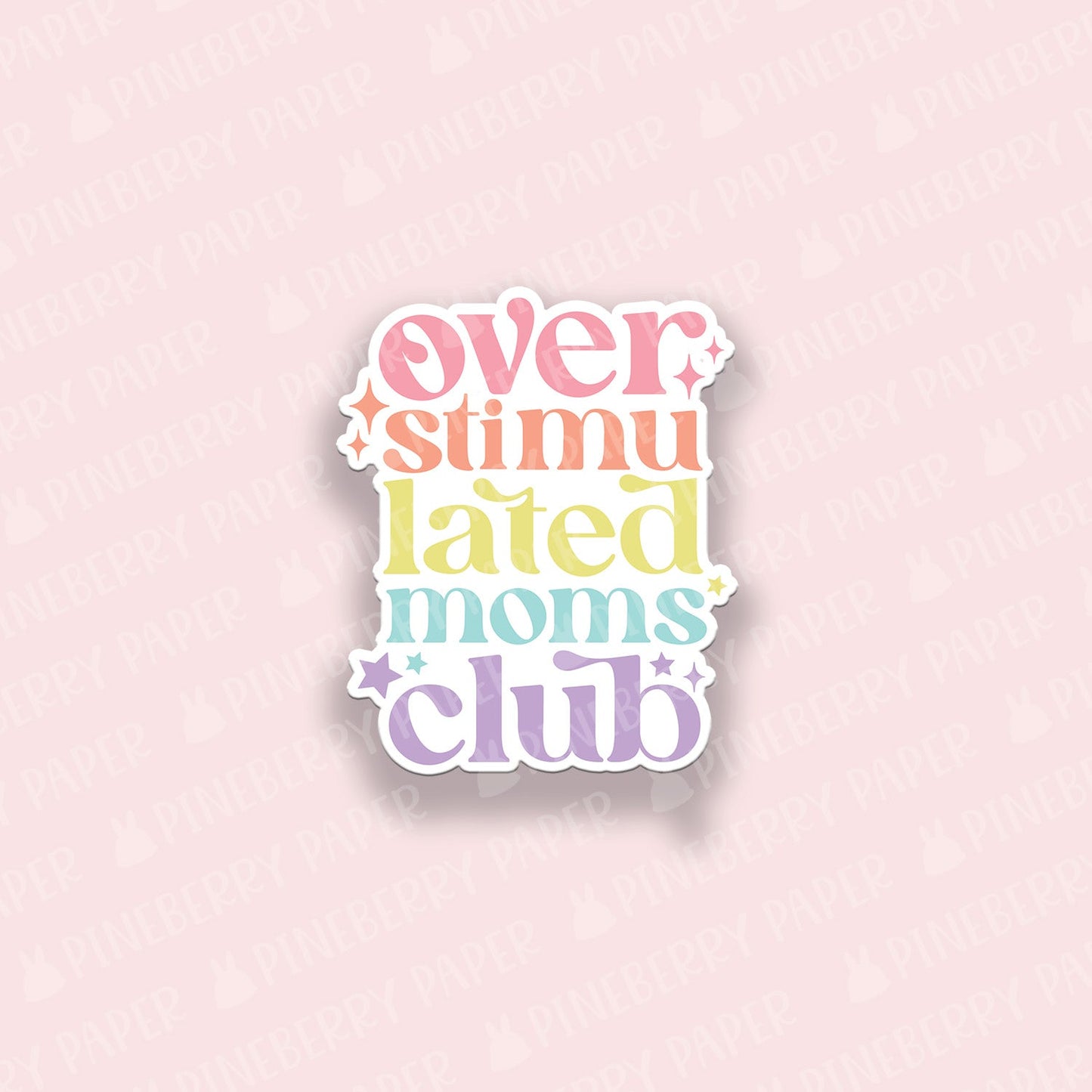 Overstimulated Moms Club Vinyl Sticker