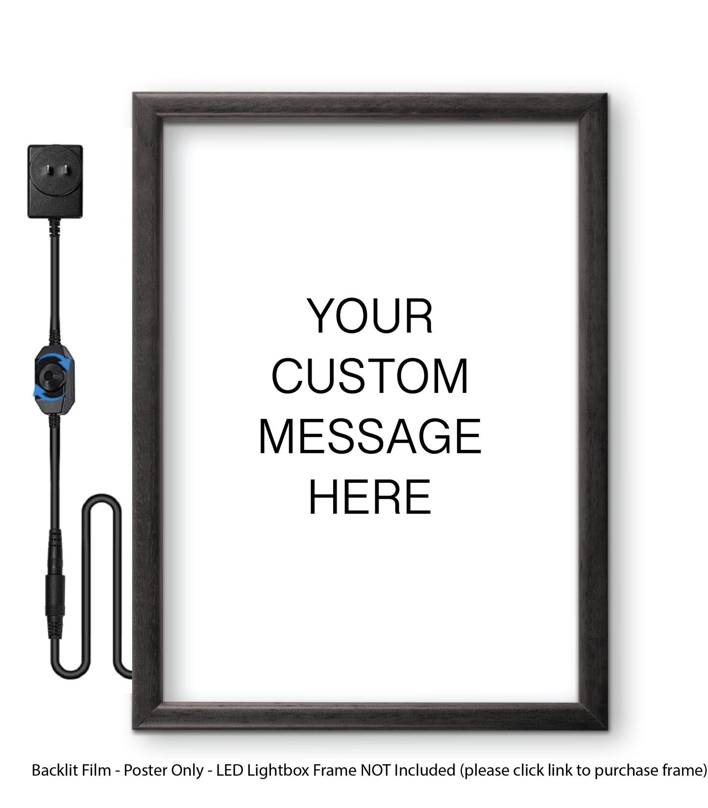 "CUSTOM" Backlit Poster for LED Lightbox Frame