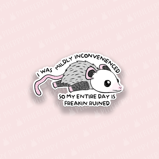Mildly Inconvenienced Vinyl Sticker