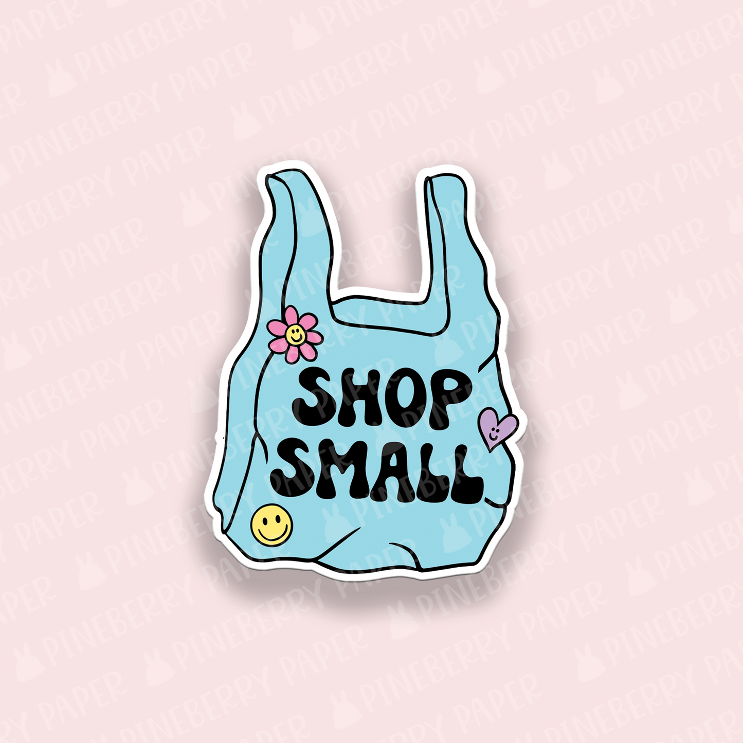 Shop Small Vinyl Sticker