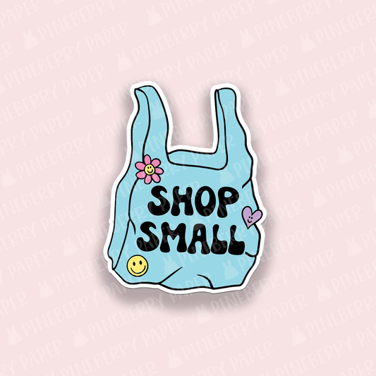 Shop Small Vinyl Sticker