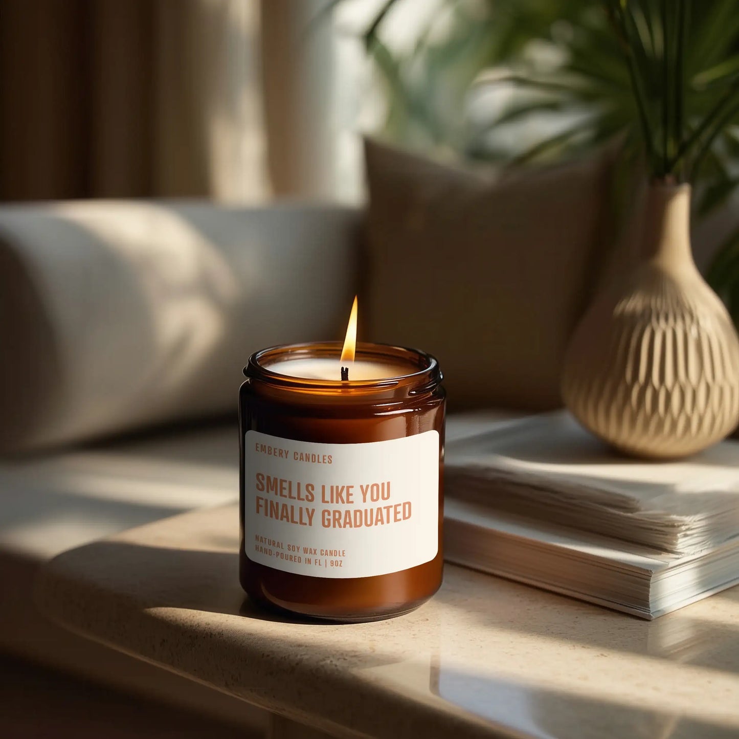 Smells Like You Finally Graduated | Soy Wax Scented Candle
