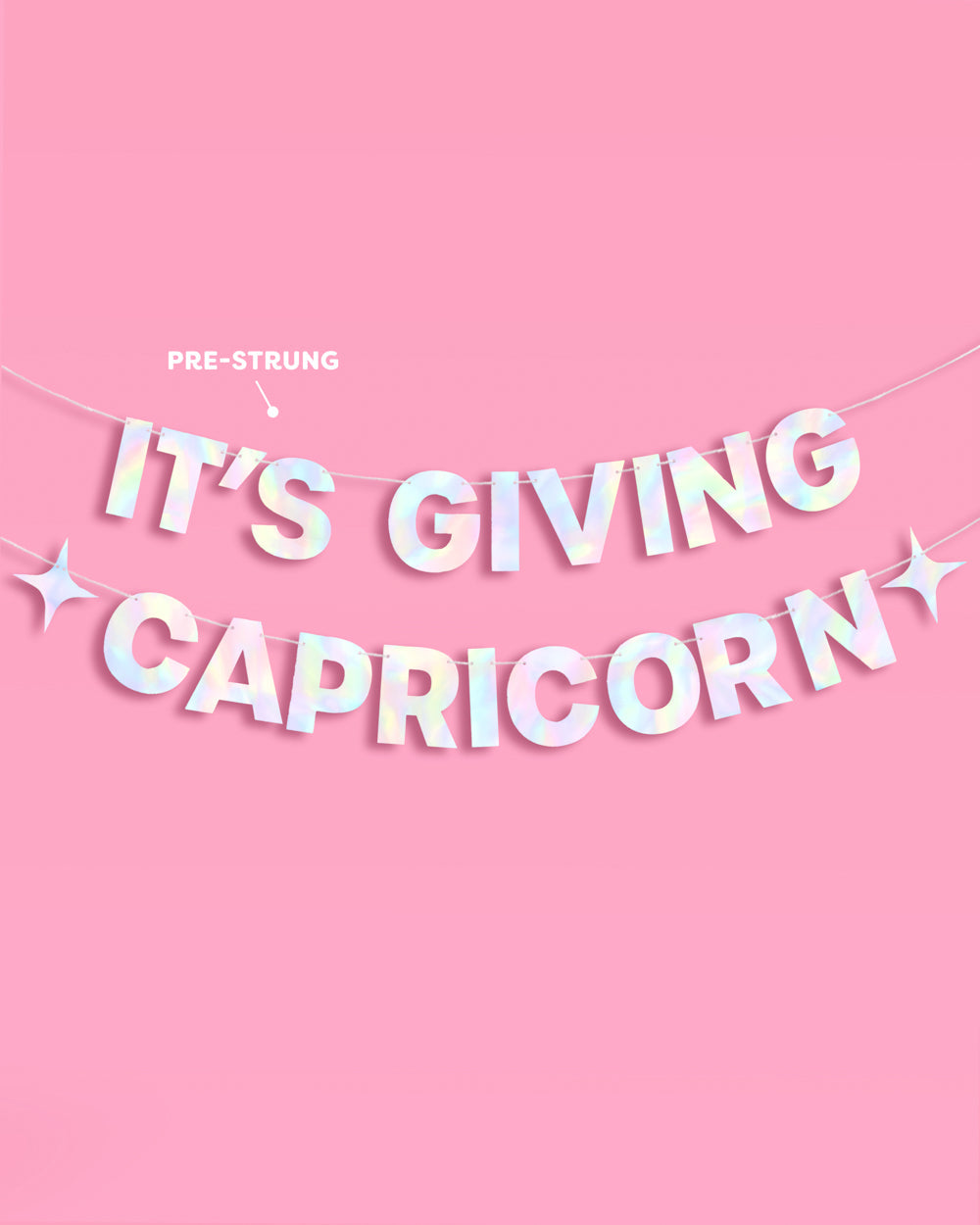 It's Giving Capricorn Banner - iridescent foil banner
