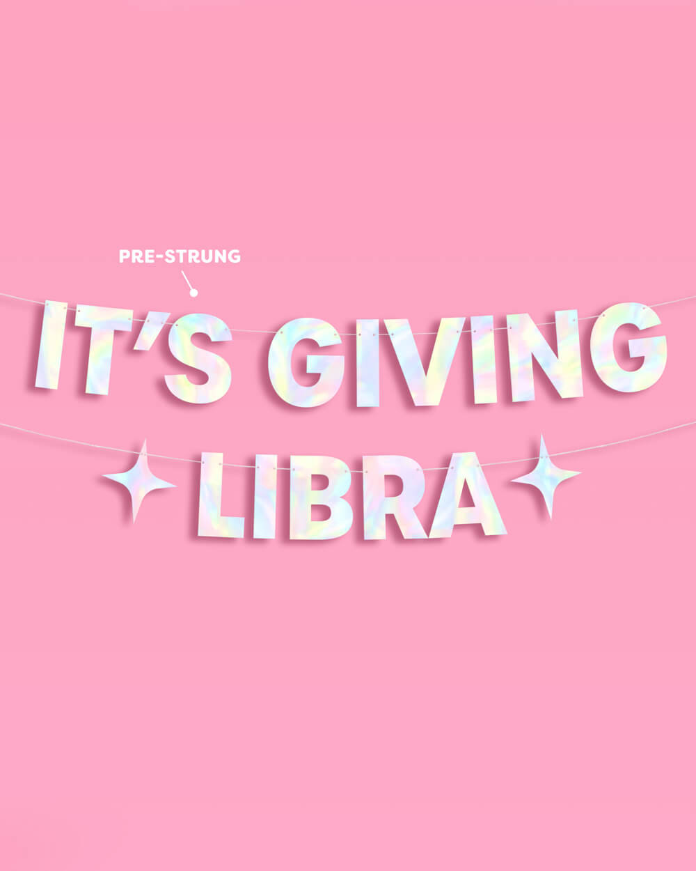 It's Giving Libra Banner - iridescent foil banner