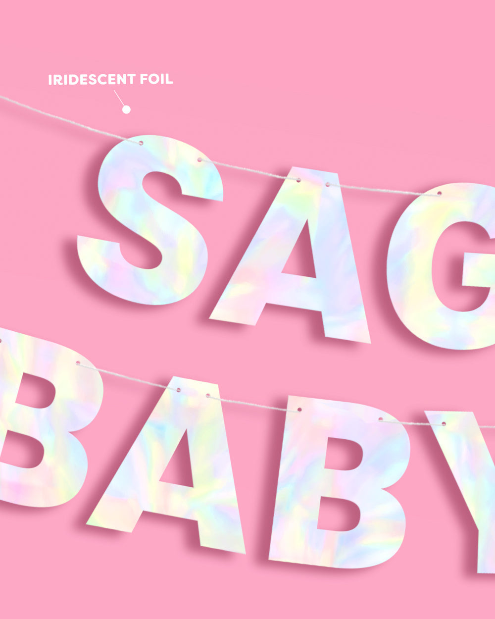 Sag Baby Banner - iridescent foil banner