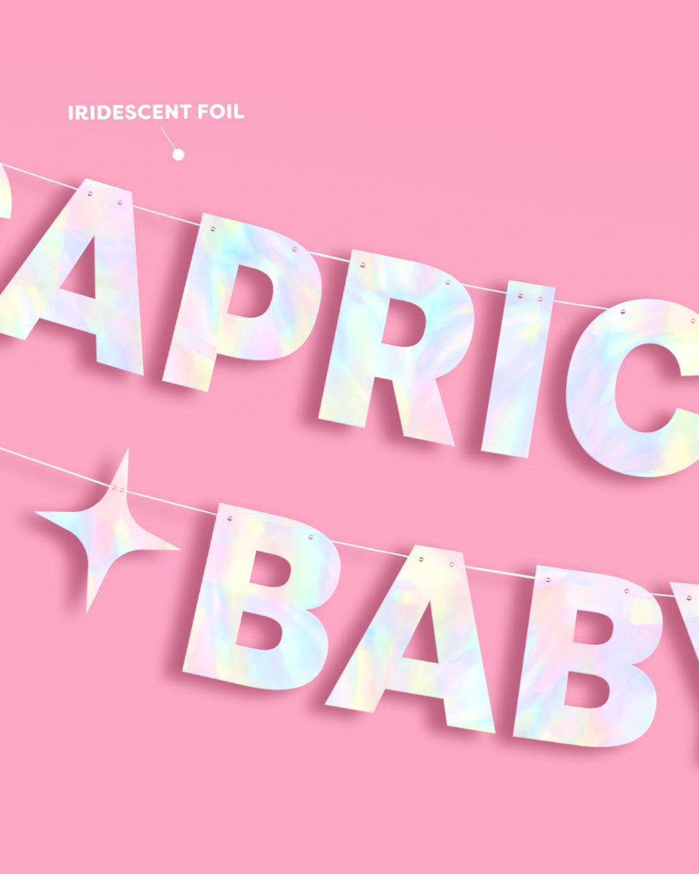 Capricorn Baby Banner - iridescent foil banner