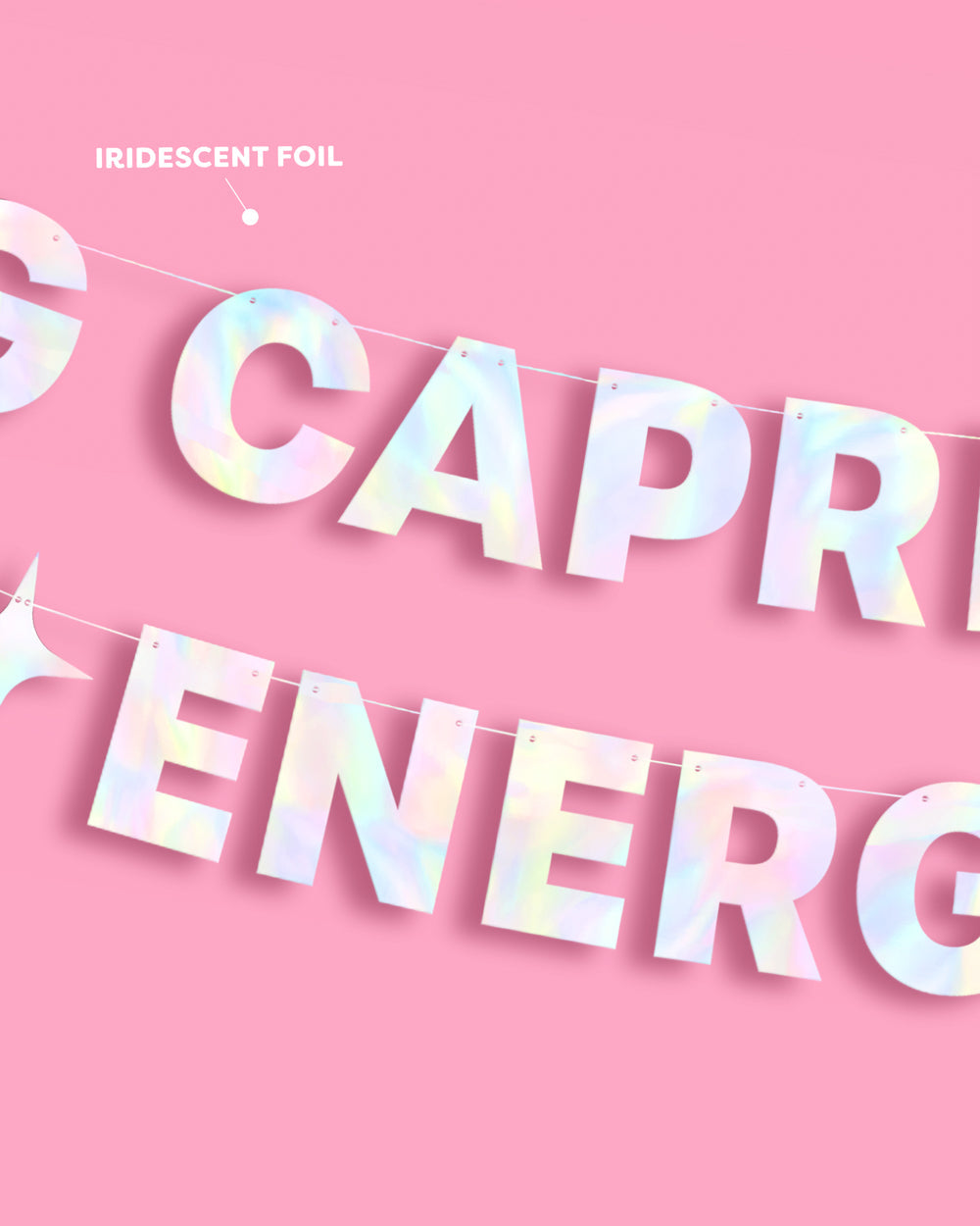 Big ♑️ Energy Banner - iridescent foil banner