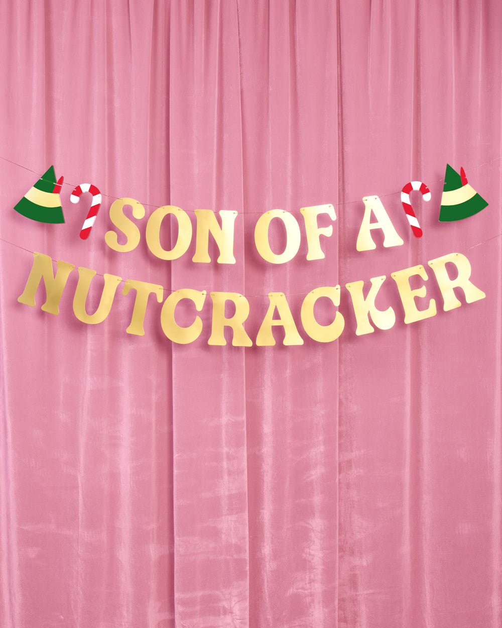 Son of a Nutcracker Banner - gold foil banner
