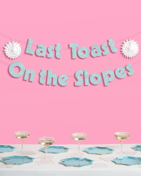 Last Toast On the Slopes Banner - 3D glitter banner