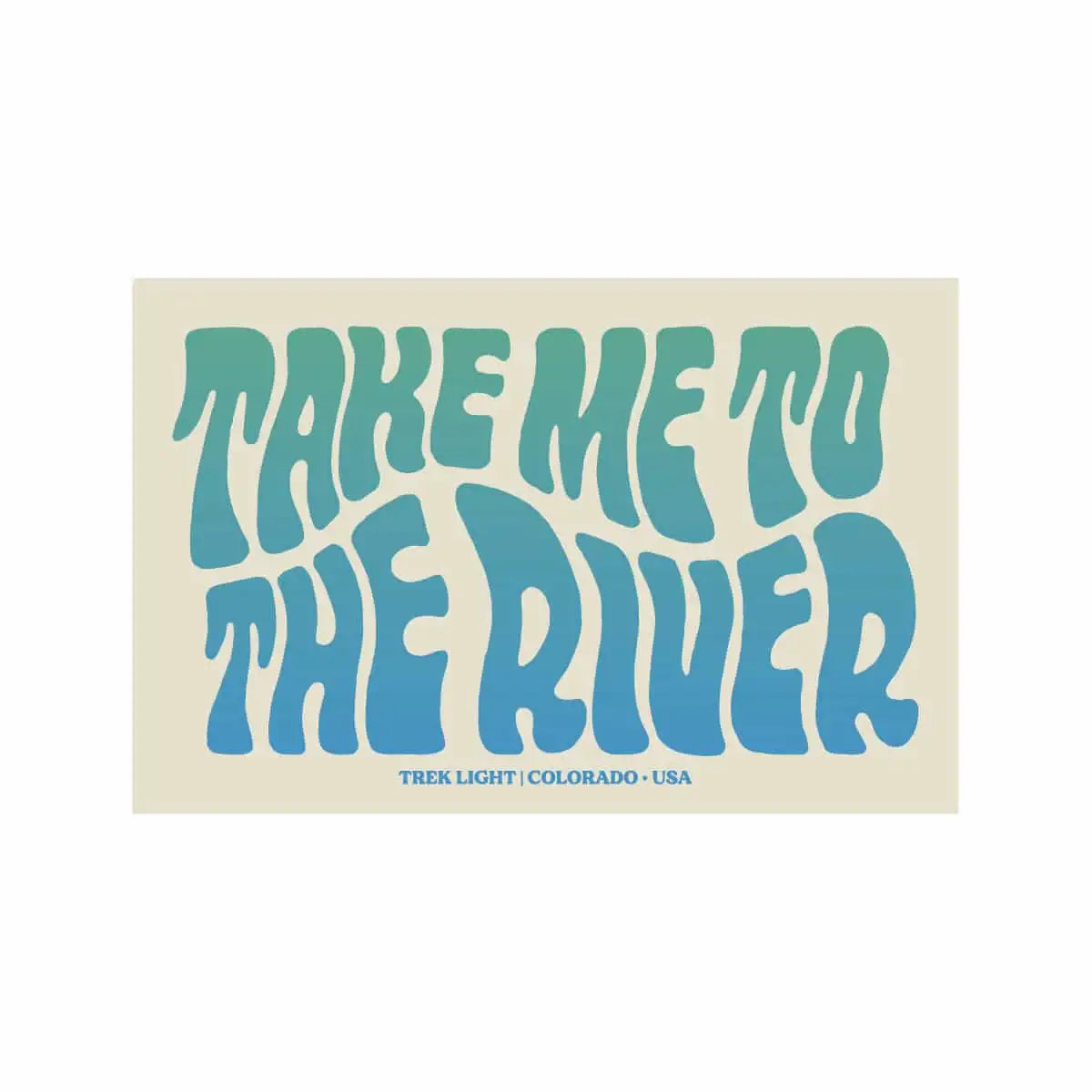Take Me To The River Sticker