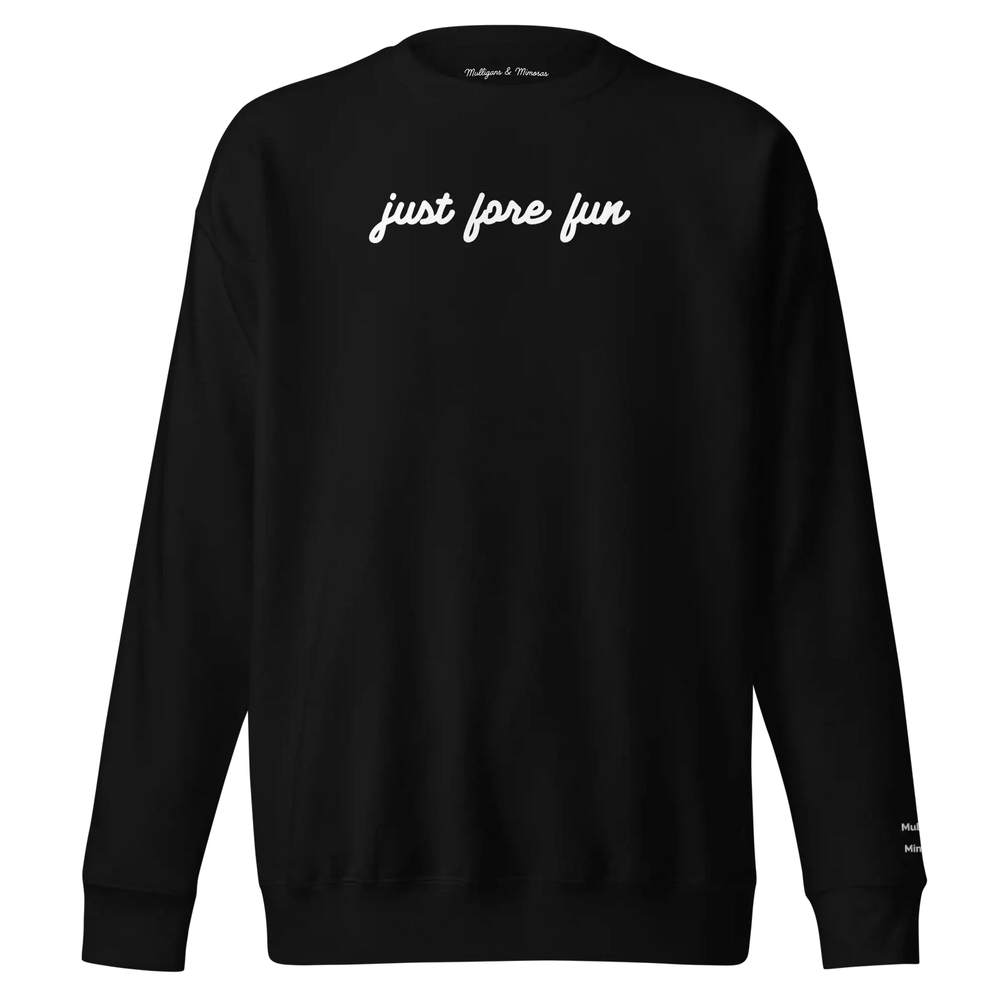 Just Fore Fun – Embroidered Golf Sweatshirt