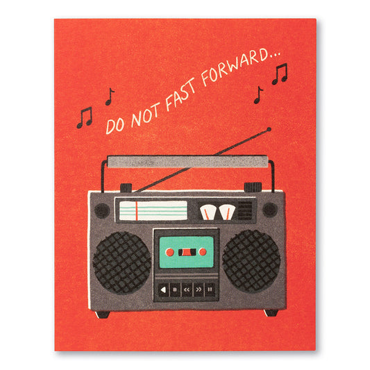 Birthday Card - Do not fast forward